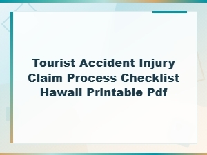 Hawaii Tourist Accident Injury Claim Process Checklist - Printable Pdf Guide